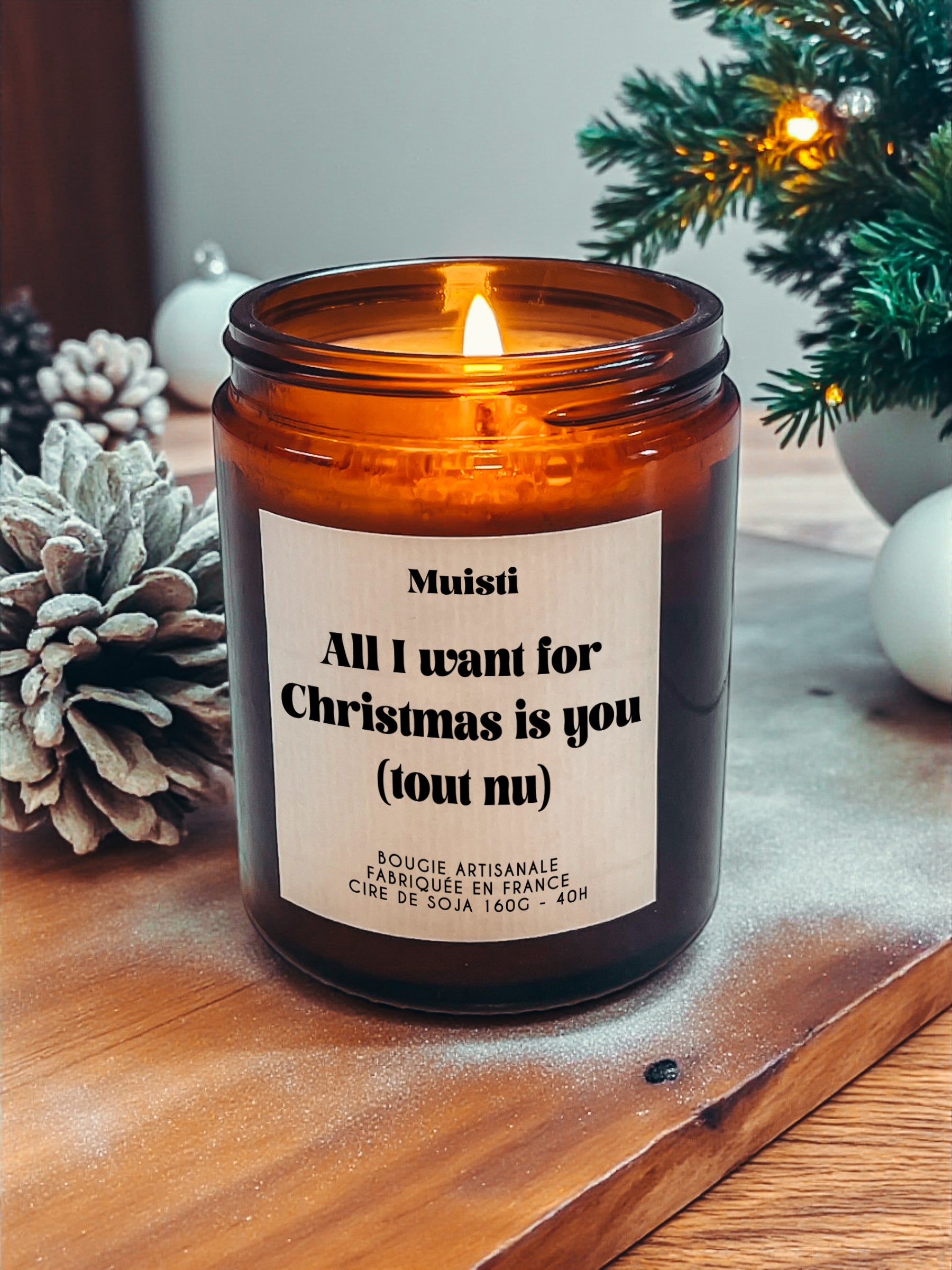Bougie à message - All I want for Christmas is you (tout nu)