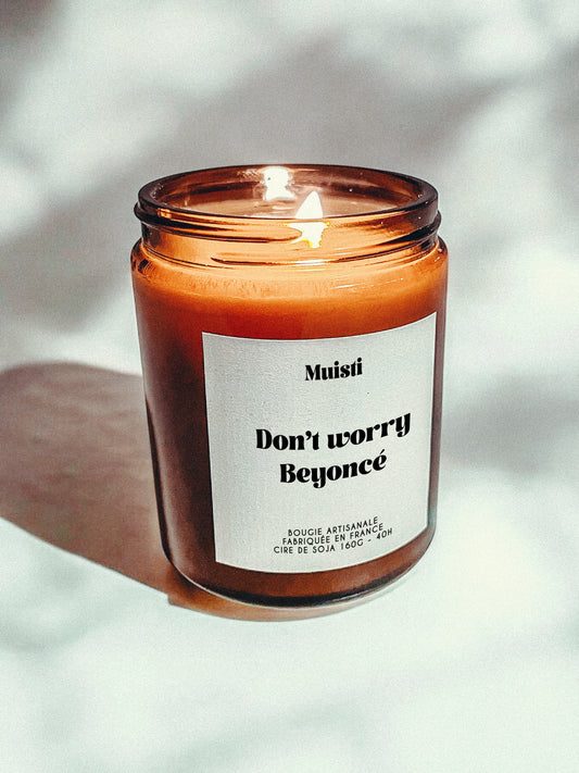 Bougie à message - Don't worry Beyoncé