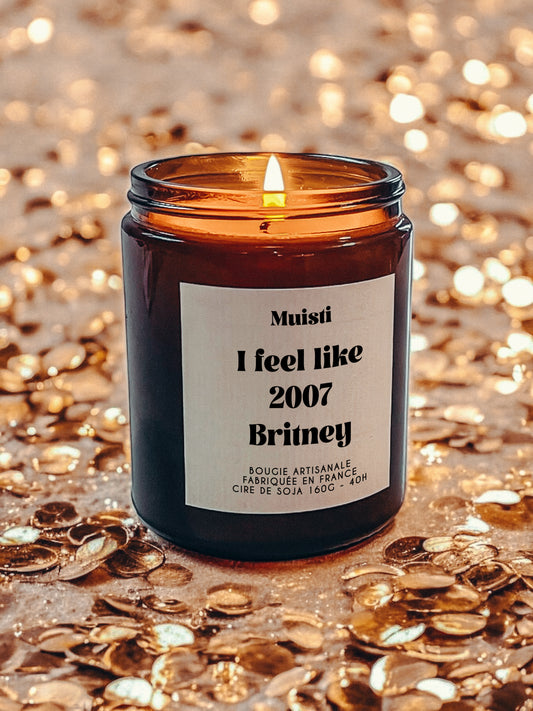 Bougie à message - I feel like 2007 Britney
