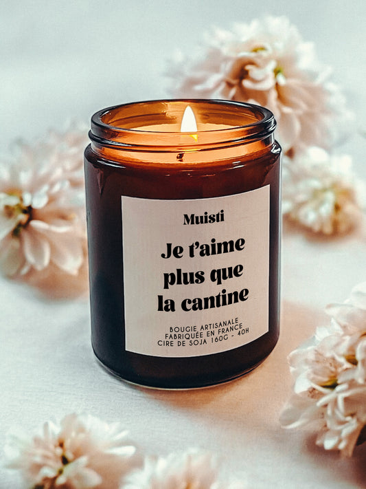 Bougie à message - Je t'aime plus que la cantine