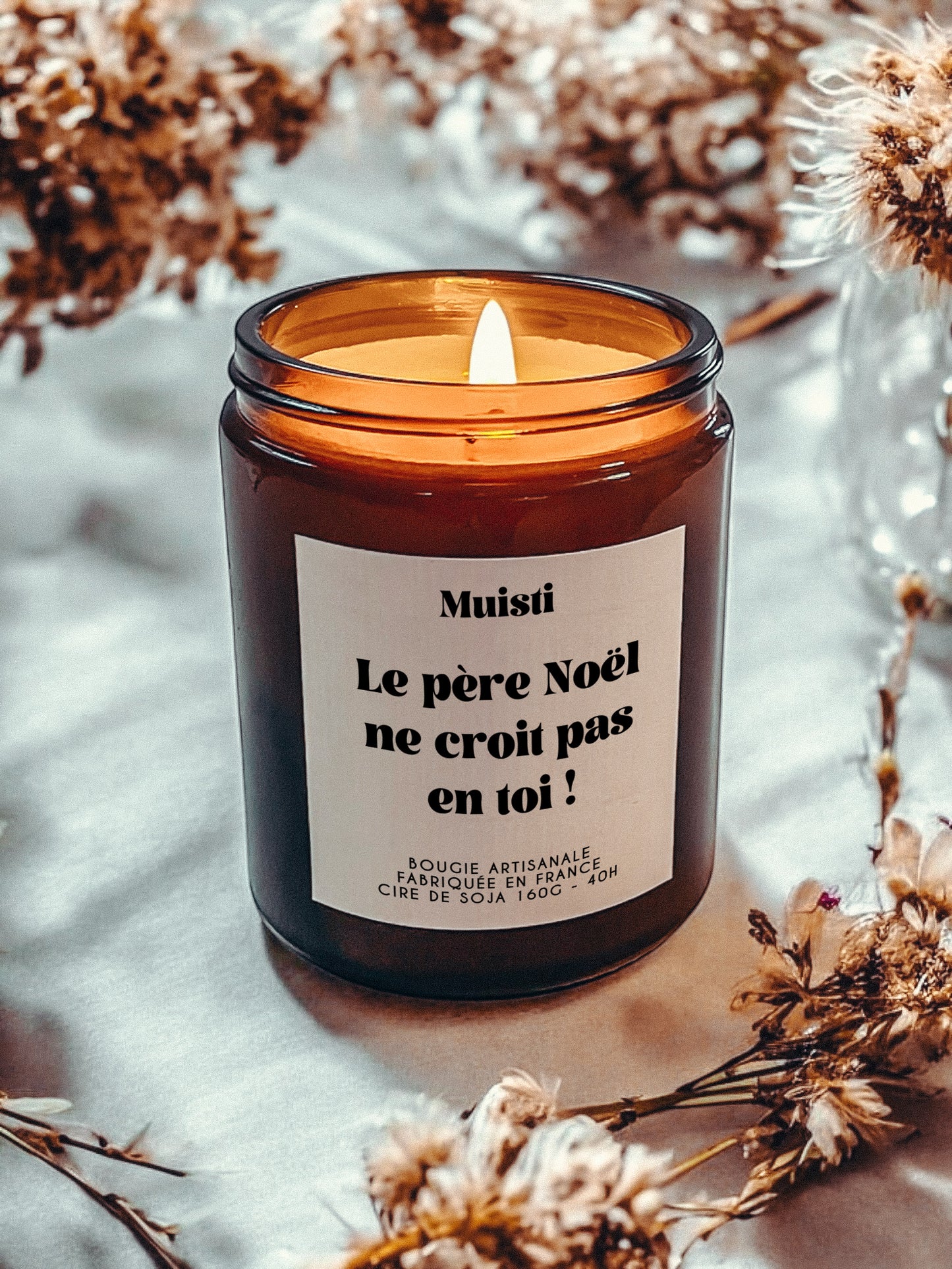 Bougie à message - Le père Noël ne croit pas en toi