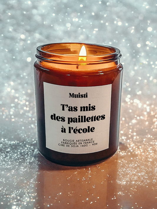 Bougie à message - T'as mis des paillettes à l'école