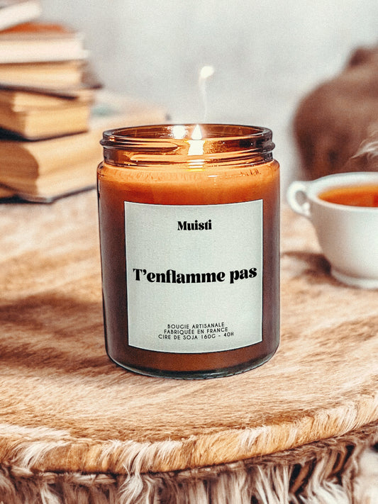 Bougie à message - T'enflamme pas