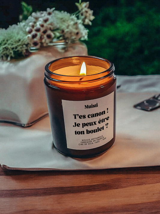 Bougie à message -  T'es canon je peux être ton boulet ?