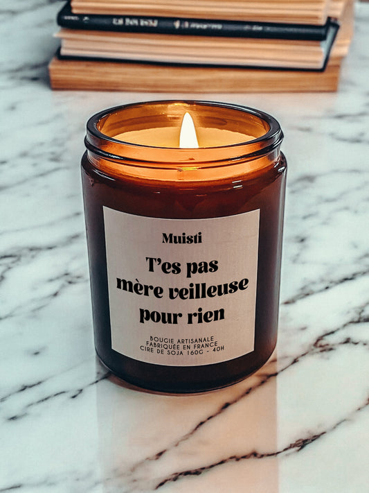 Bougie à message - T'es pas mère veilleuse pour rien