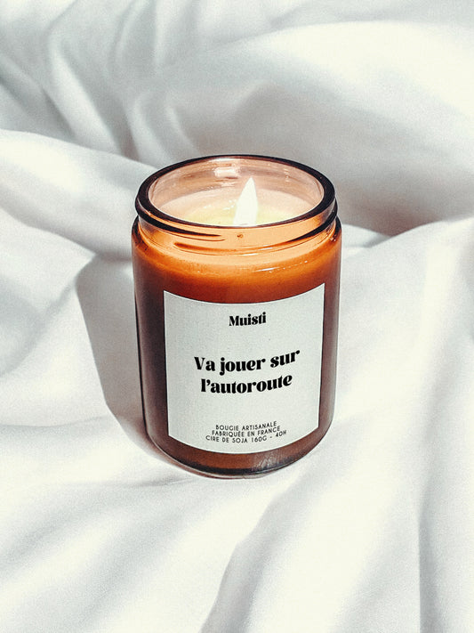 Bougie à message - Va jouer sur l'autoroute