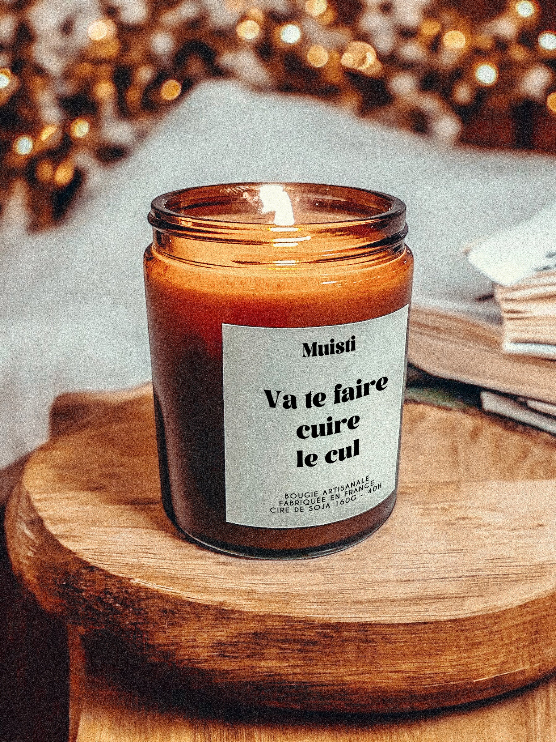 Bougie à message -  Va te faire cuire le cul