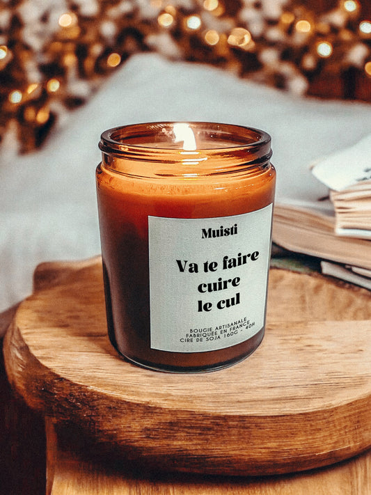 Bougie à message -  Va te faire cuire le cul
