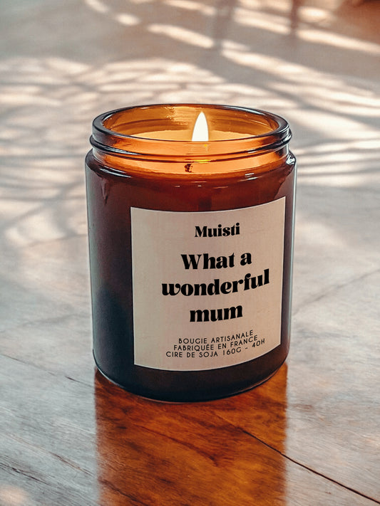 Bougie à message - What a wonderful mum