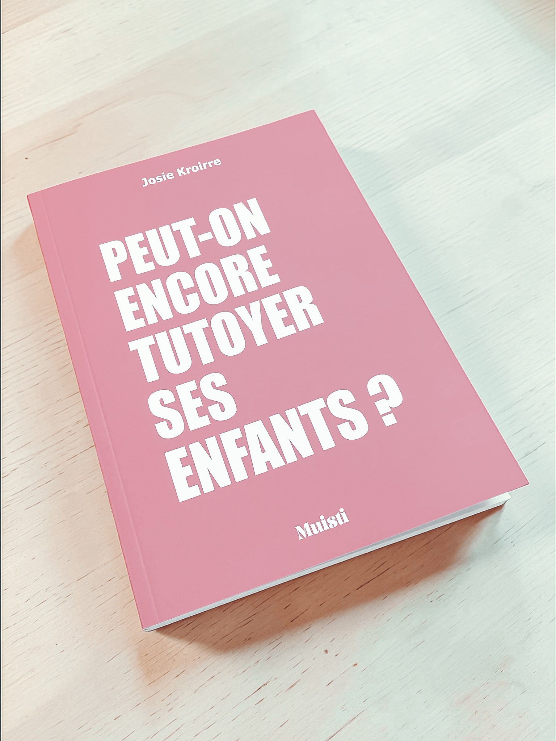 Carnet 5 - Peut-on encore tutoyer ses enfants - face