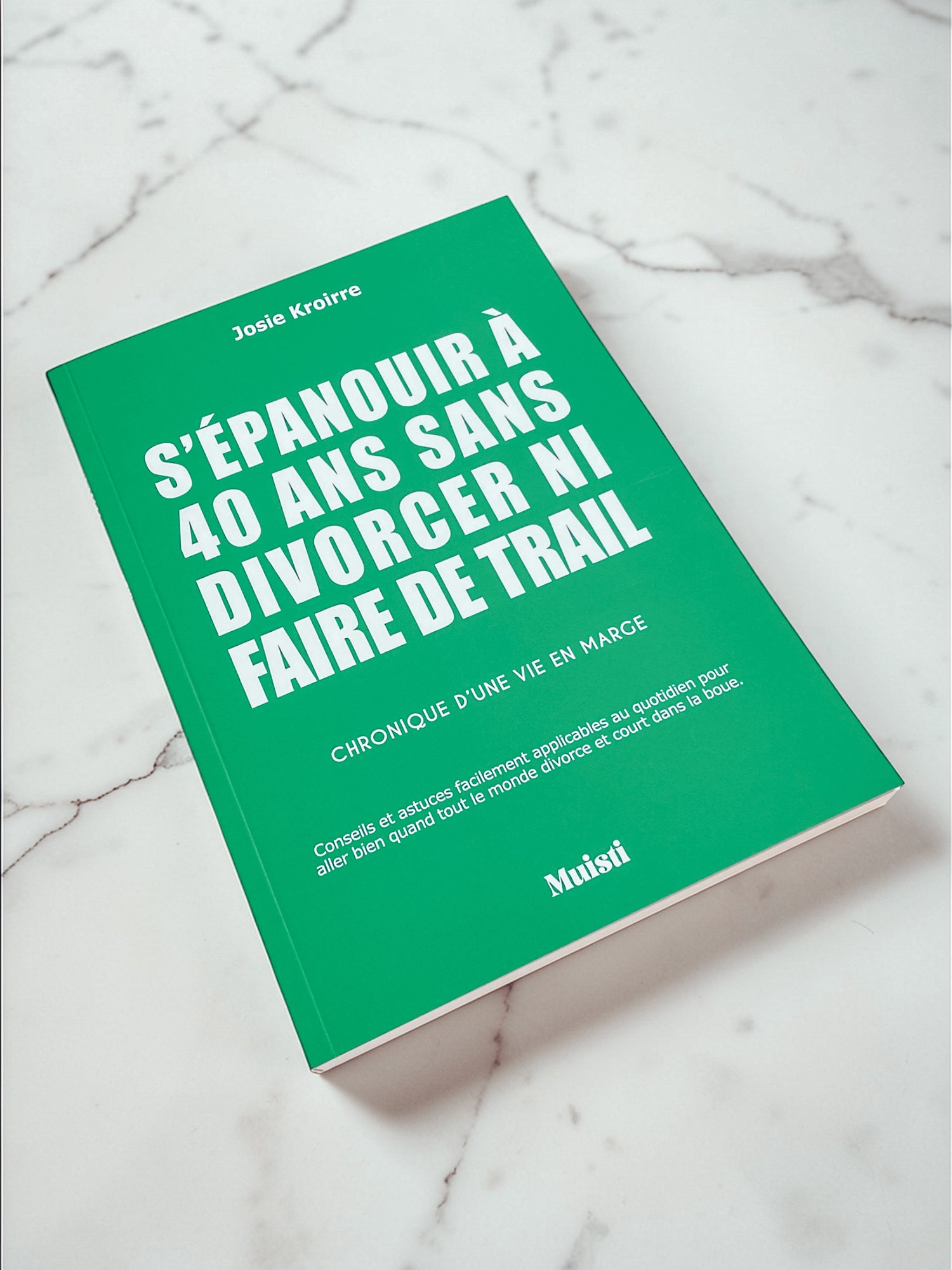 Carnet A5 - S'épanouir à 40 ans sans divorcer ni faire de trail - face