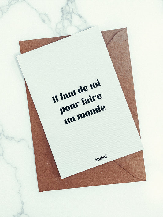 Carte postale - Il faut de toi pour faire un monde