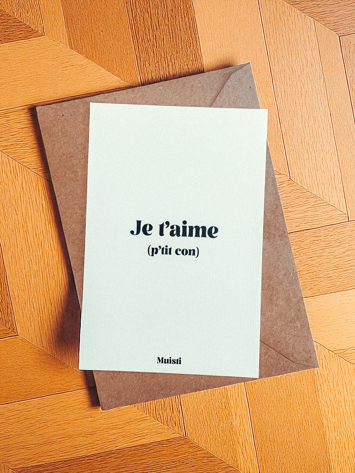 Carte postale - Je t'aime (p'tit con)