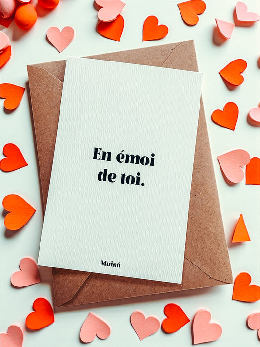 Carte postale à message - En émoi de toi