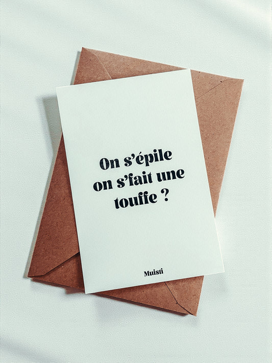Carte postale à message - On s'épile on s'fait une touffe ?