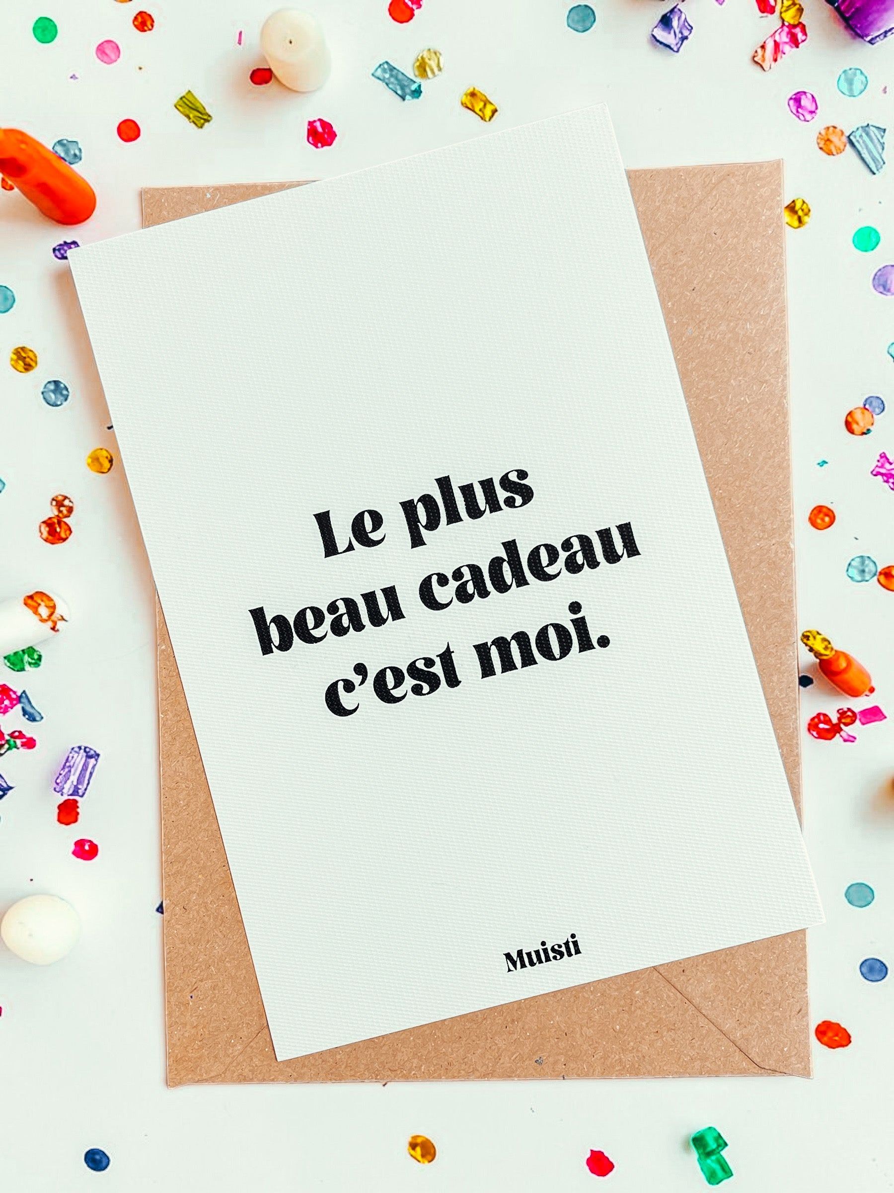 Carte postale à message - Le plus beau cadeau c'est moi