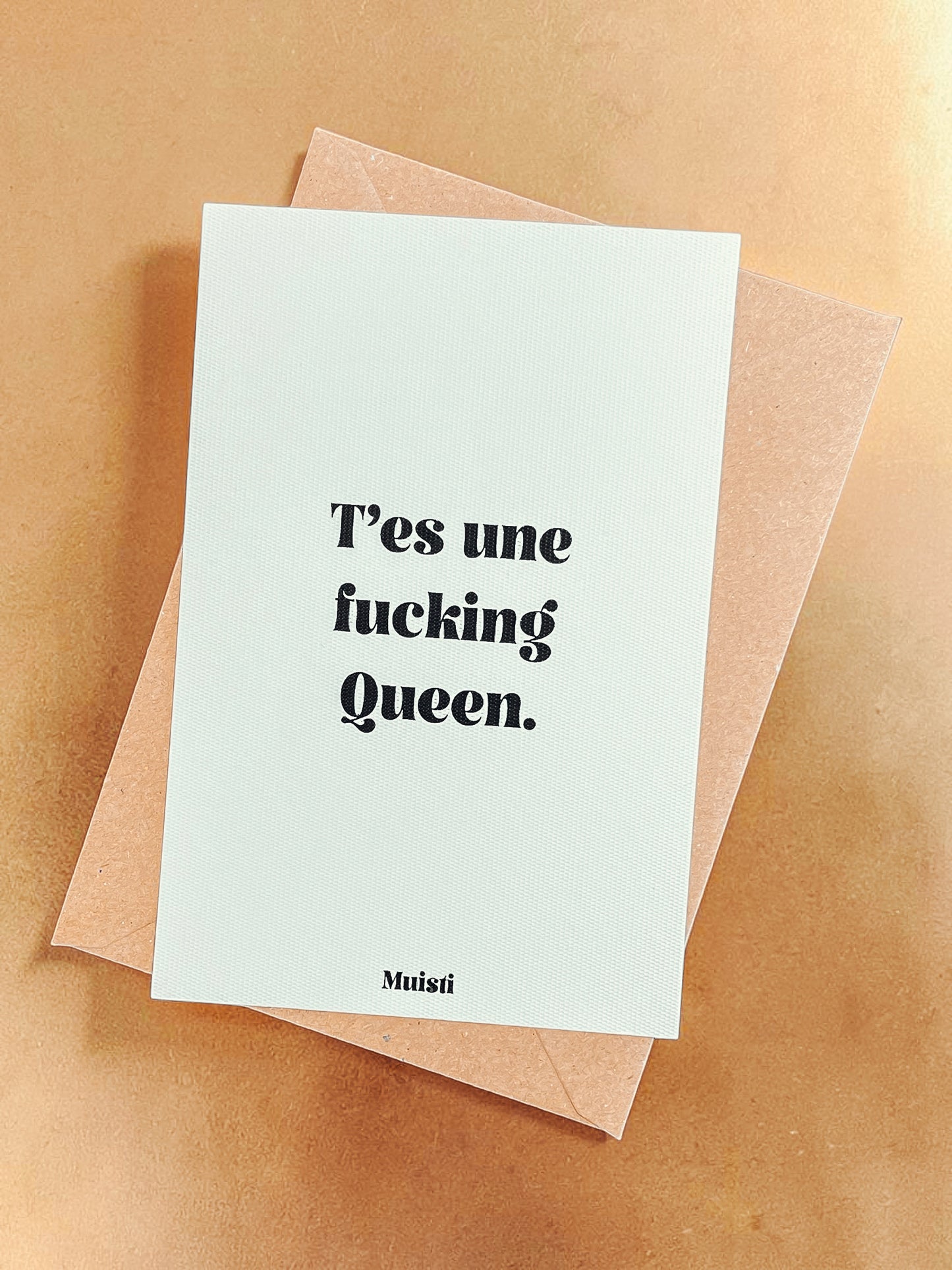 Carte postale à message - T'es une fucking queen