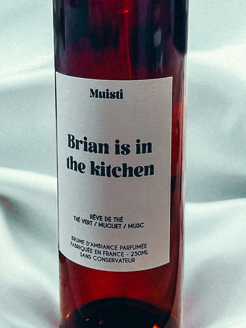 Etiquette Brume parfumée - Brian is in the kitchen