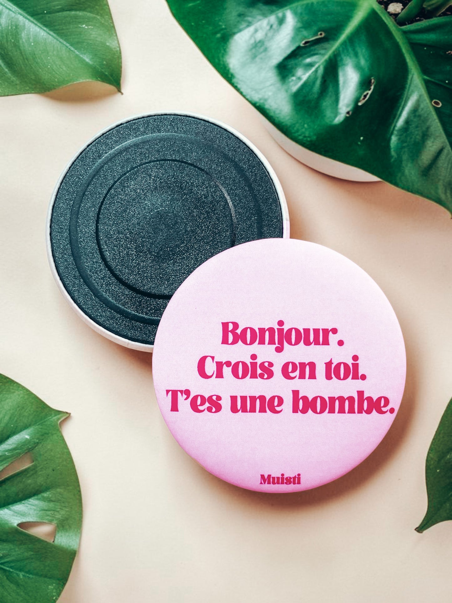 Magnet - Bonjour. Crois en toi. T'es une bombe.