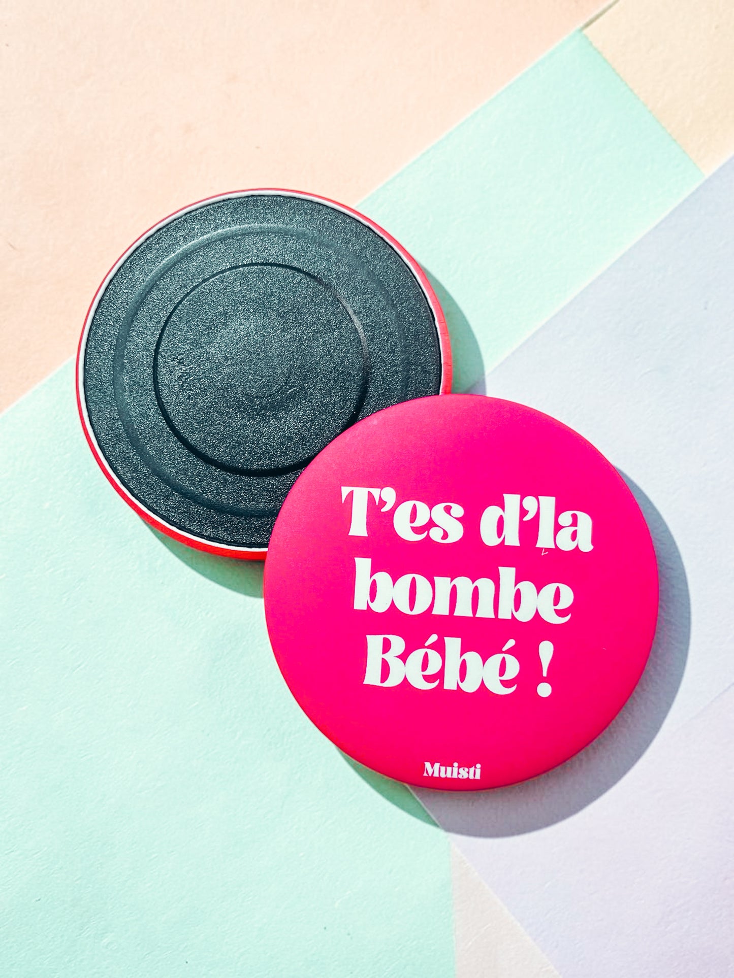 Magnet - T'es d'la bombe Bébé