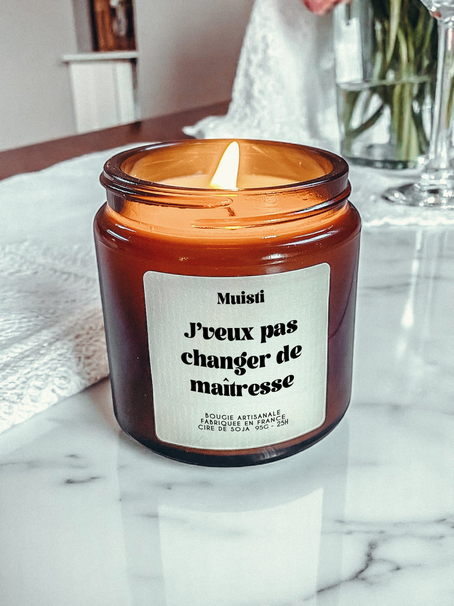 Bougie Parfumée - J'veux pas changer de maîtresse