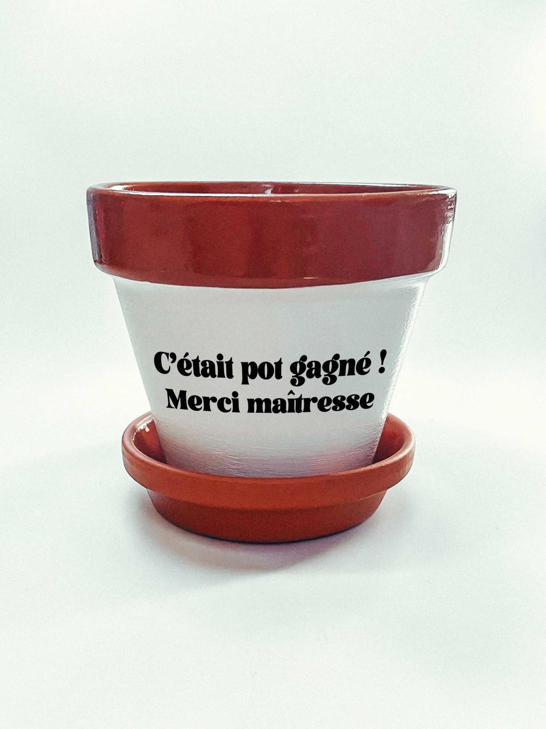 Pot de fleurs à message -C'était pot gagné ! Merci maitresse