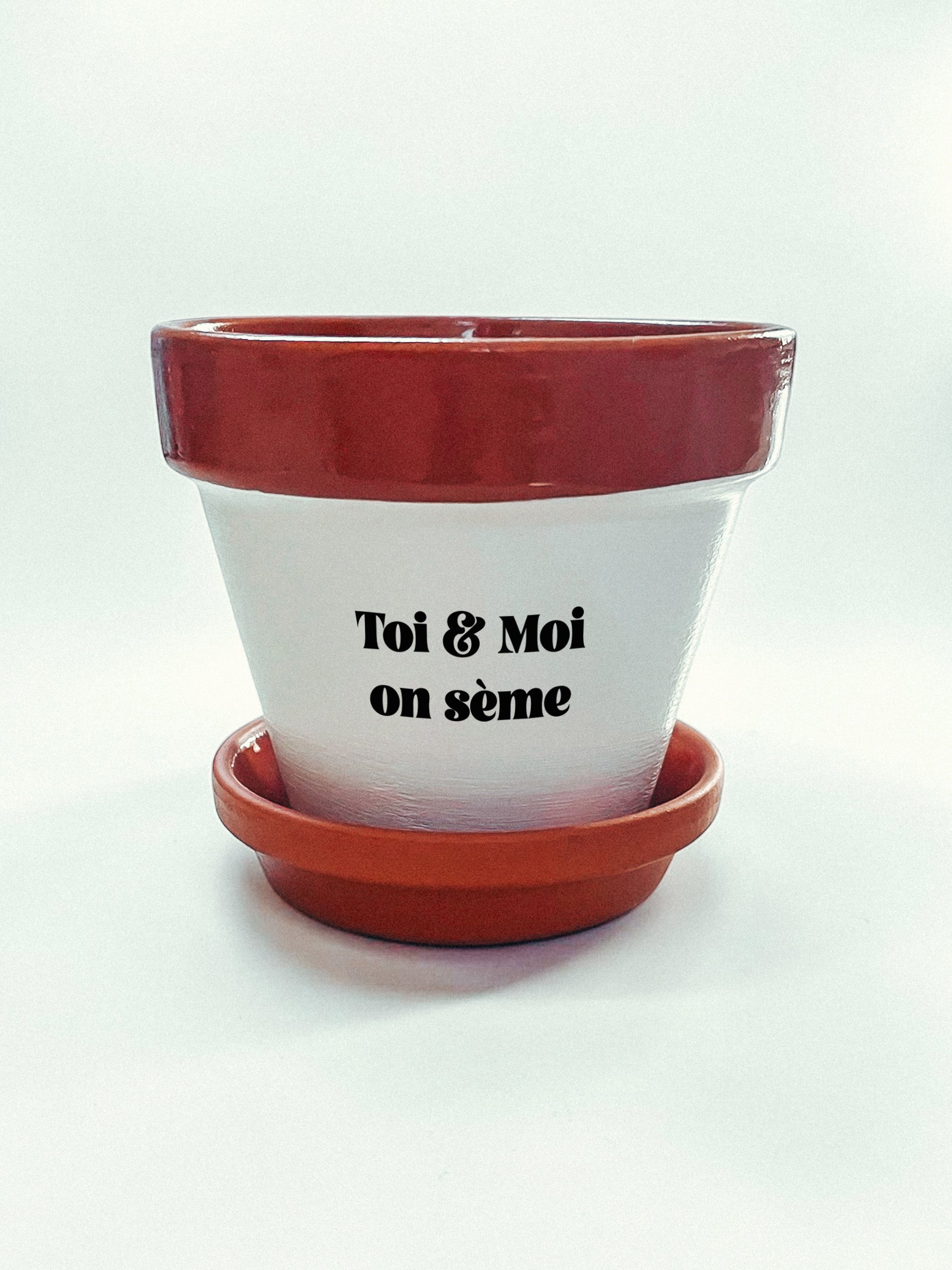 Pot de fleurs à message - Toi & Moi on sème